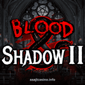 Blood & Shadow 2 Slot Preview